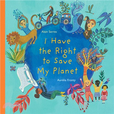 I have the right to save my planet /