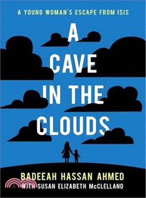 A Cave in the Clouds ― A Young Woman's Escape from Isis