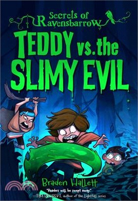 Teddy vs. the Slimy Evil