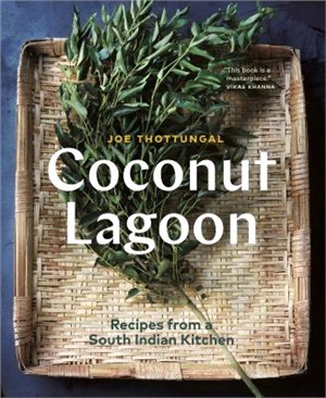 Coconut Lagoon ― Recipes from a South Indian Kitchen