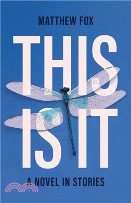 This Is It：A Novel in Stories