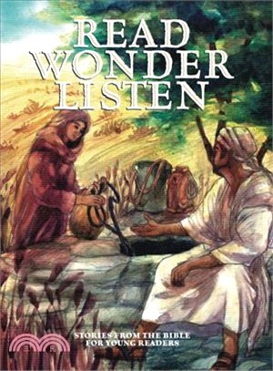 Read, Wonder, Listen ― Stories from the Bible for Young Readers