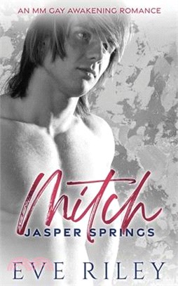 Mitch: An MM Gay Awakening Romance