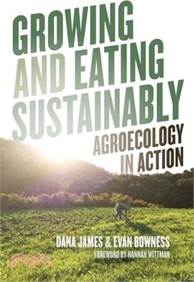 Growing and Eating Sustainably: Agroecology in Action