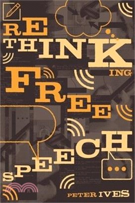 Rethinking Free Speech