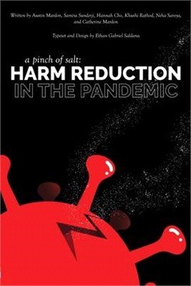 A Pinch of Salt: Harm Reduction in the Pandemic