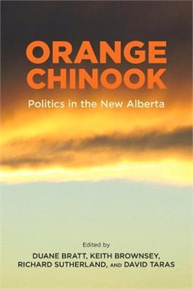 Orange Chinook ― Politics in the New Alberta