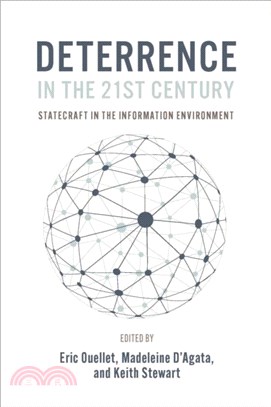 Deterrence in the 21st Century：Statecraft in the Information Age