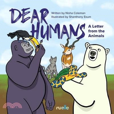 Dear Humans: A Letter from the Animals