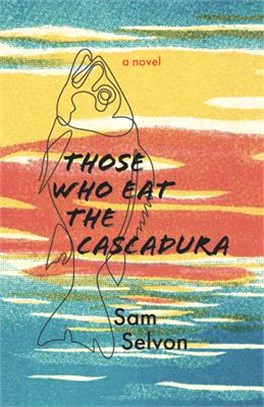 Those Who Eat the Cascadura