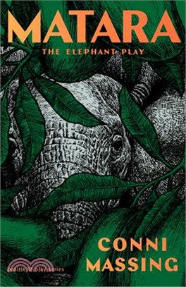 Matara: The Elephant Play