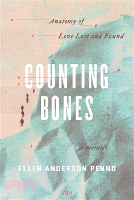 Counting Bones: Anatomy of Love Lost and Found