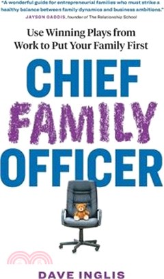 Chief Family Officer: Use Winning Plays from Work to Put Your Family First