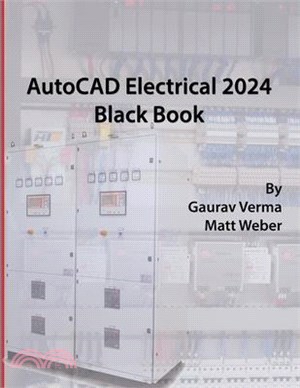 AutoCAD Electrical 2024 Black Book: 9th Edition