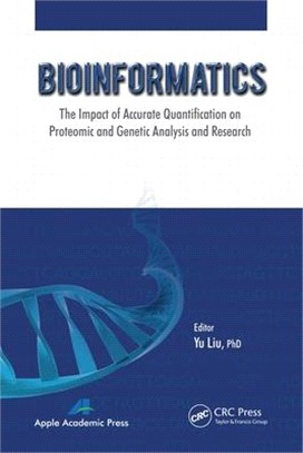 Bioinformatics: The Impact of Accurate Quantification on Proteomic and Genetic Analysis and Research