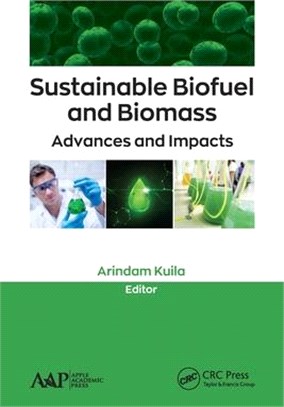 Sustainable Biofuel and Biomass: Advances and Impacts