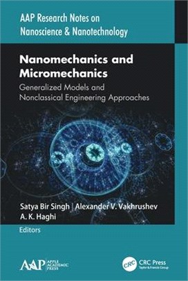 Nanomechanics and Micromechanics: Generalized Models and Nonclassical Engineering Approaches