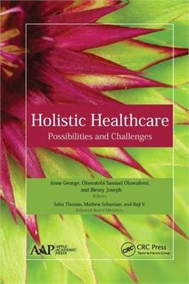 Holistic Healthcare: Possibilities and Challenges