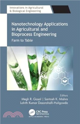 Nanotechnology Applications in Agricultural and Bioprocess Engineering：Farm to Table