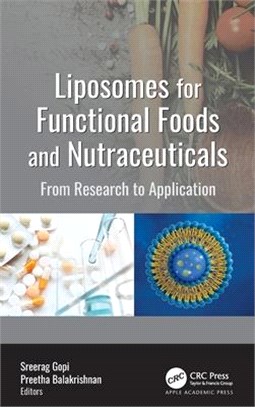 Liposomes for Functional Foods and Nutraceuticals: From Research to Application