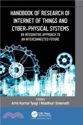 Handbook of Research of Internet of Things and Cyber-Physical Systems：An Integrative Approach to an Interconnected Future