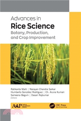 Advances in Rice Science: Botany, Production, and Crop Improvement