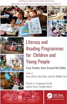 Literacy and Reading Programmes for Children and Young People: Case Studies from Around the Globe：Volume 2: Asia, Africa, Australia, and the Middle East