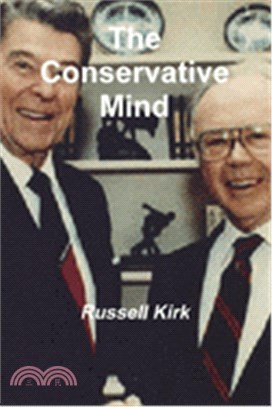 The Conservative Mind: From Burke to Santayana
