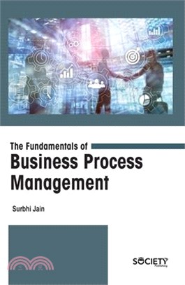 The Fundamentals of Business Process Management