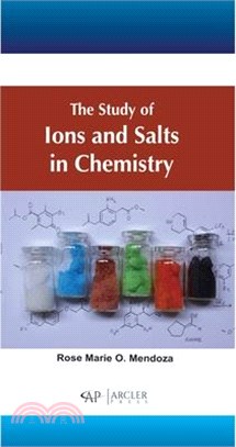 The Study of Ions and Salts in Chemistry