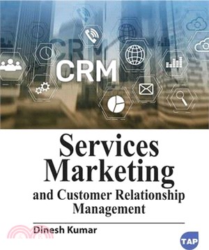 Services Marketing and Customer Relationship Management
