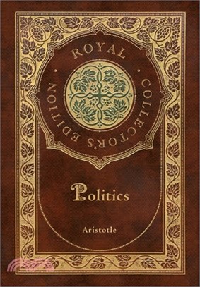 Politics (Royal Collector's Edition) (Case Laminate Hardcover with Jacket)