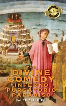 The Divine Comedy: Inferno, Purgatorio, Paradiso (Deluxe Library Binding)