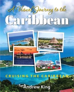 A Visual Journey to the Caribbean