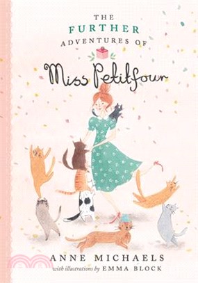 The Further Adventures of Miss Petitfour