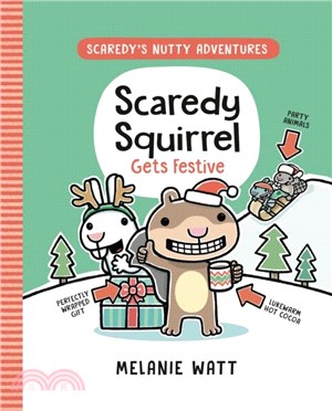 Scaredy Squirrel Gets Festive (graphic novel)(Scaredy's Nutty Adventures 3)