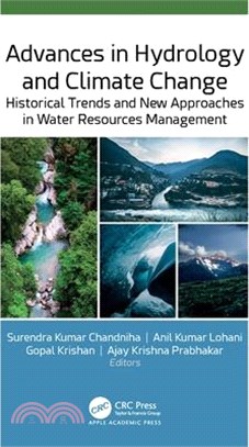 Advances in Hydrology and Climate Change: Historical Trends and New Approaches in Water Resources Management