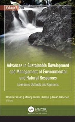 Advances in Sustainable Development and Management of Environmental and Natural Resources: Economic Outlook and Opinions, Volume 2