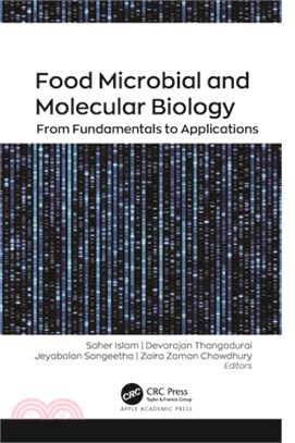 Food Microbial and Molecular Biology: From Fundamentals to Applications