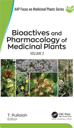 Bioactives and Pharmacology of Medicinal Plants: Volume 2