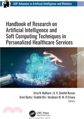 Handbook of Research on Artificial Intelligence and Soft Computing Techniques in Personalized Healthcare Services