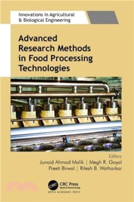Advanced Research Methods in Food Processing Technologies：Technology for Sustainable Food Production