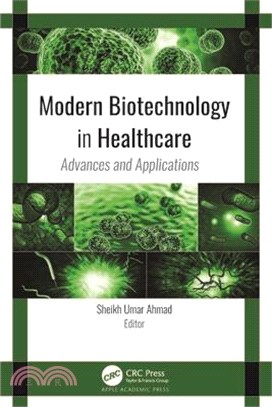 Modern Biotechnology in Healthcare: Advances and Applications