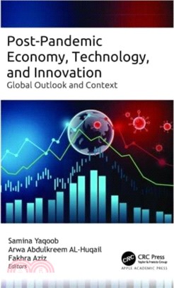 Post-Pandemic Economy, Technology, and Innovation：Global Outlook and Context