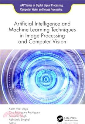 Artificial Intelligence and Machine Learning Techniques in Image Processing and Computer Vision