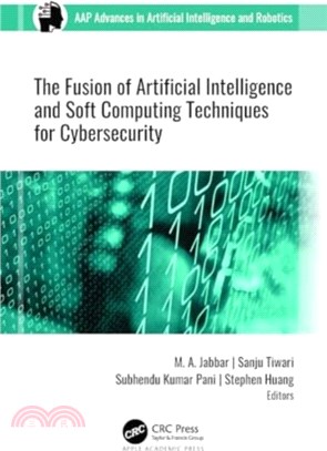 The Fusion of Artificial Intelligence and Soft Computing Techniques for Cybersecurity