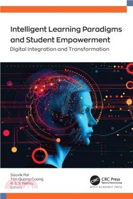 Intelligent Learning Paradigm and Student Empowerment：Digital Integration and Transformation