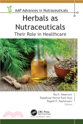 Herbals as Nutraceuticals：Their Role in Healthcare