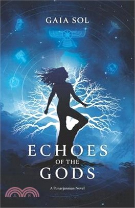 Echoes of the Gods: A Punarjanman Novel