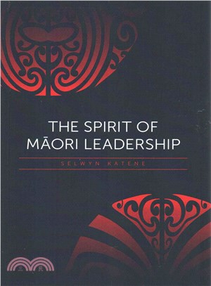 The Spirit of Maori Leadership